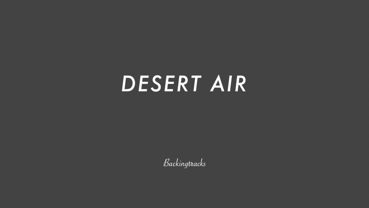 Desert Air chord progression - Jazz Backing Track Play Along The Real Book