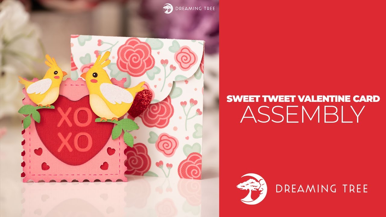 SVG File - Sweet Tweet Valentine Card - Assembly Tutorial