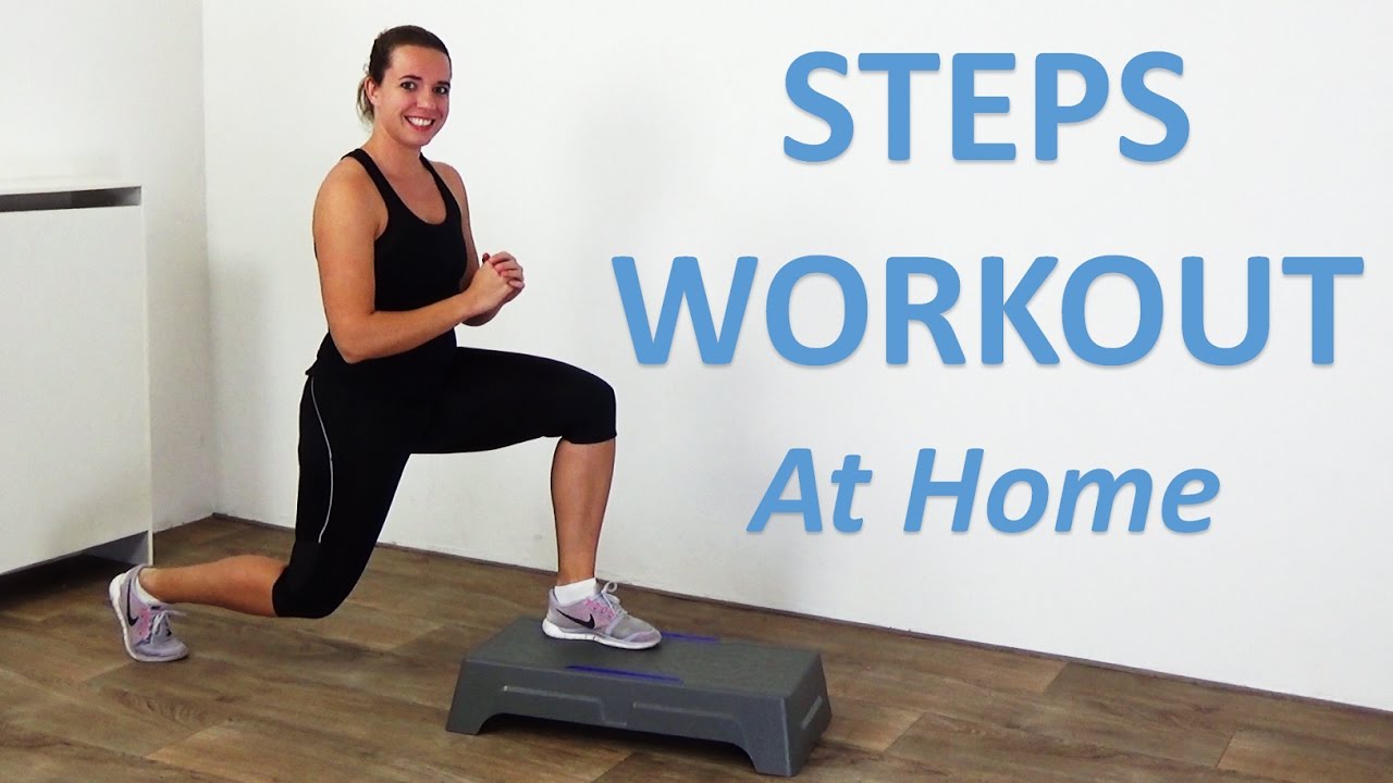 Step Workout - 20 Minute Stepper Workout Routine with Full Body Steps Exercises
