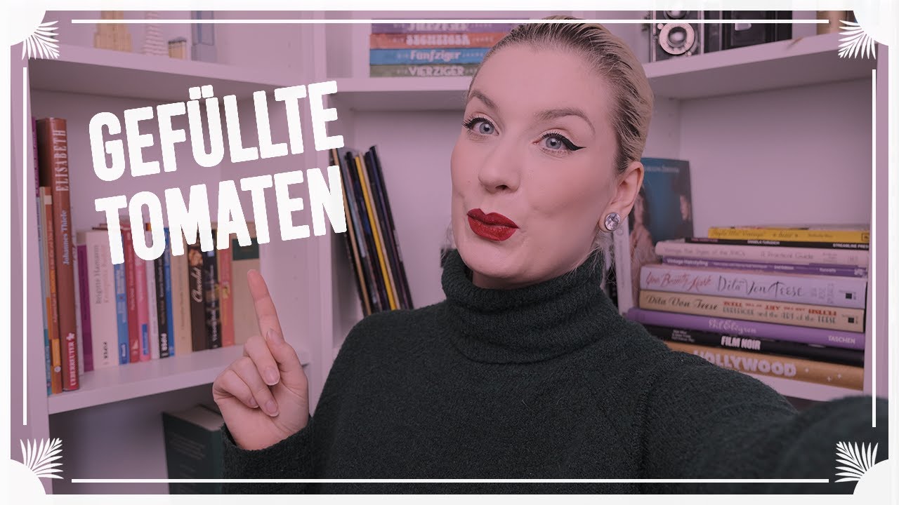 Wie schmecken die 1910er Jahre? Gefüllte Tomaten Rezept