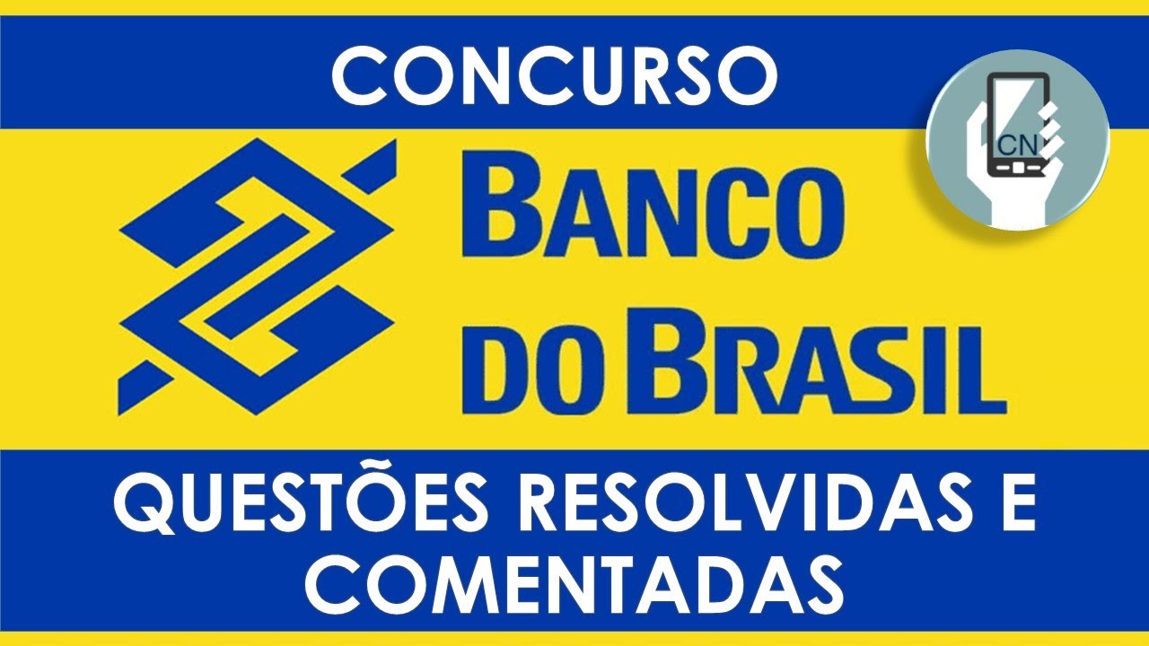 Questões sobre Conhecimentos Bancários - Concurso Banco do Brasil - Questões concurso banco  Brasil