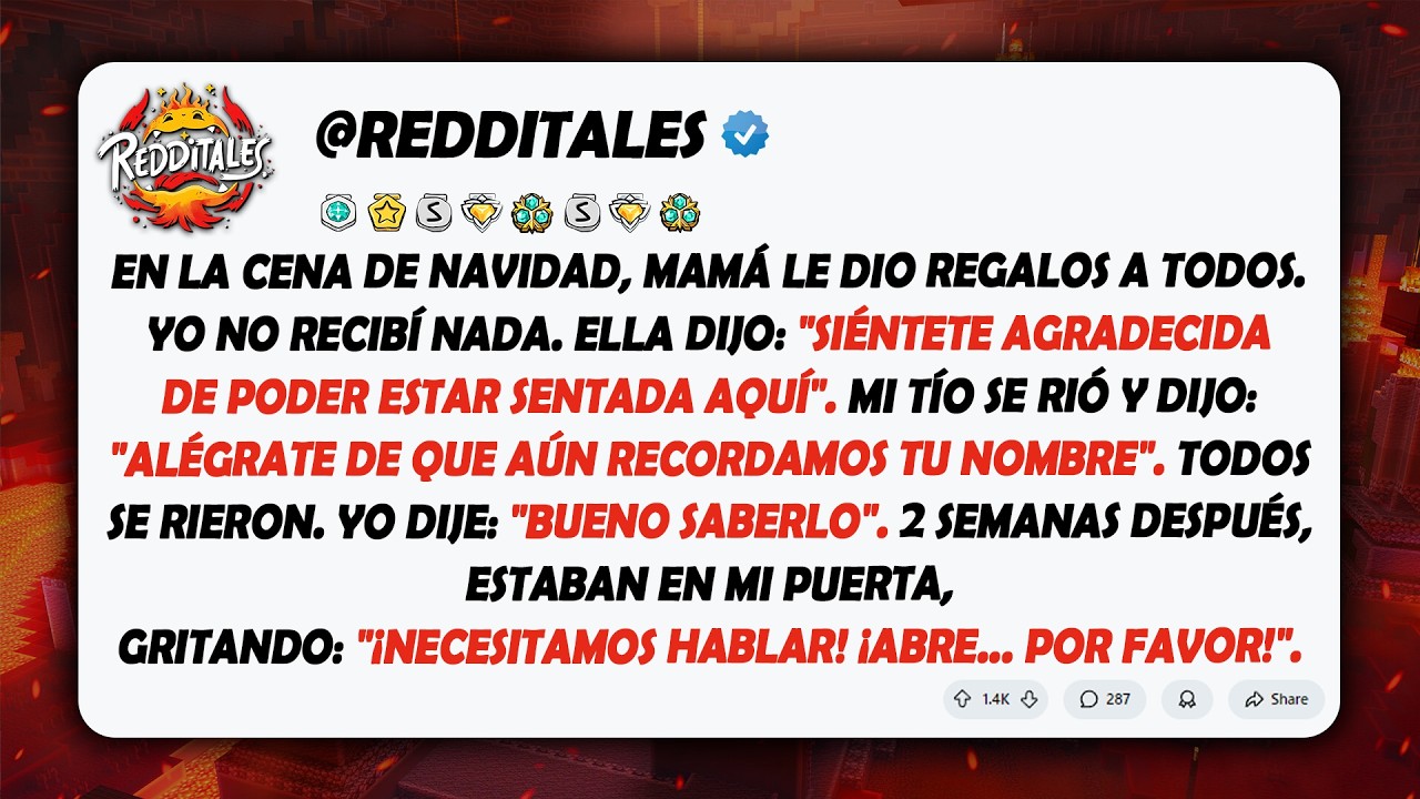Mi mamá le dio regalos a todos en la cena de Navidad excepto a mí. 2 semanas después...