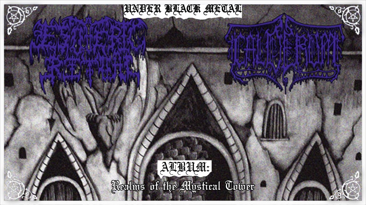 Calderum 🇪🇸 / Esoteric Ritual 🇸🇪 - Realms of the Mystical Towers (Full Split)