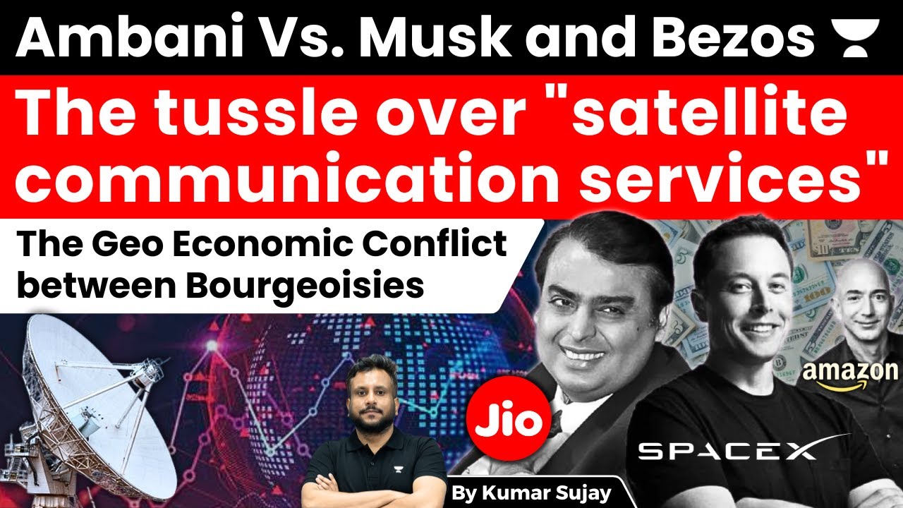 The Geo Economic Battleground between Billionaires: Satellite Spectrum Allocation