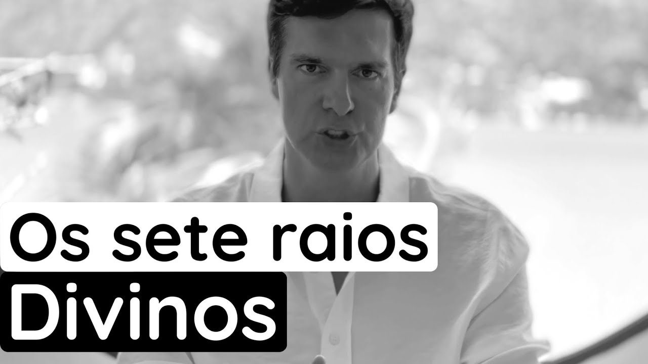 Conheça os Sete Raios Divinos | Espiritualidade | Marcello Cotrim