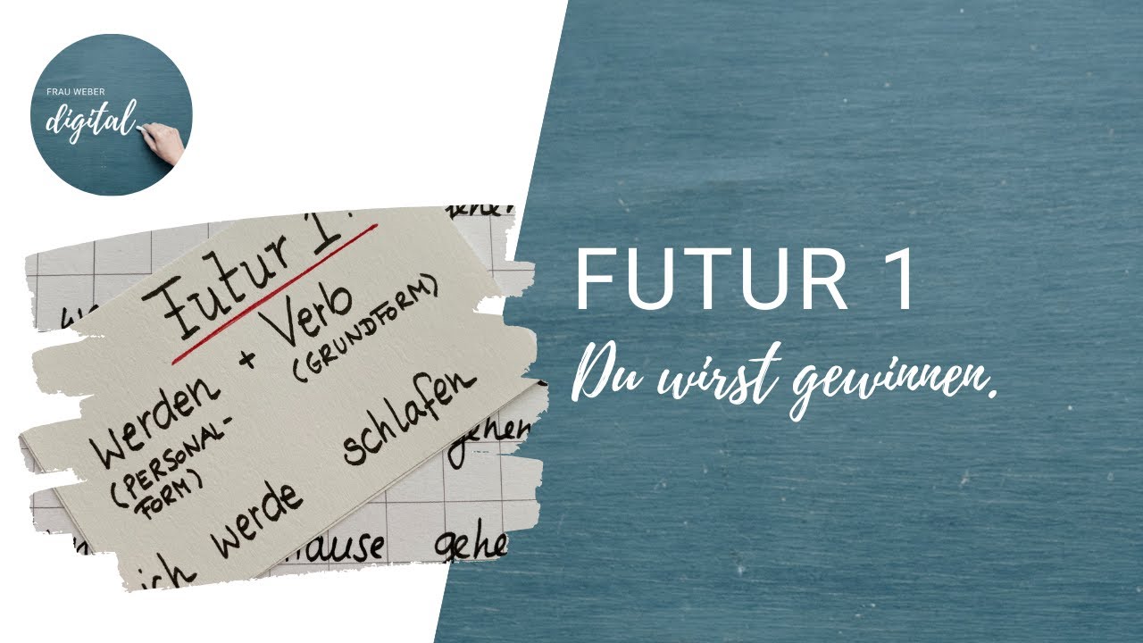 Das Futur 1/ Zukunft - so bildest du es richtig