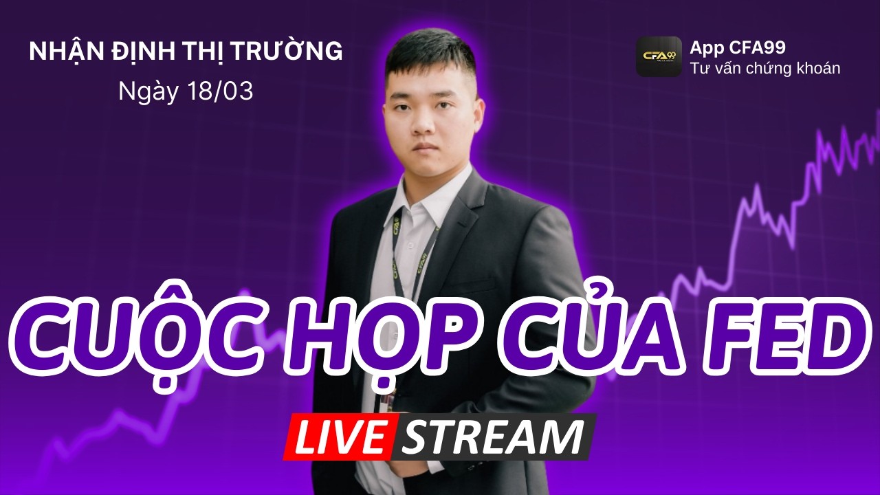 Vnindex Chờ Động Thái Từ Fed - Áp Lực Lạm Phát, Lãi Suất. Nhận Định Thị Trường Chứng Khoán 18/3