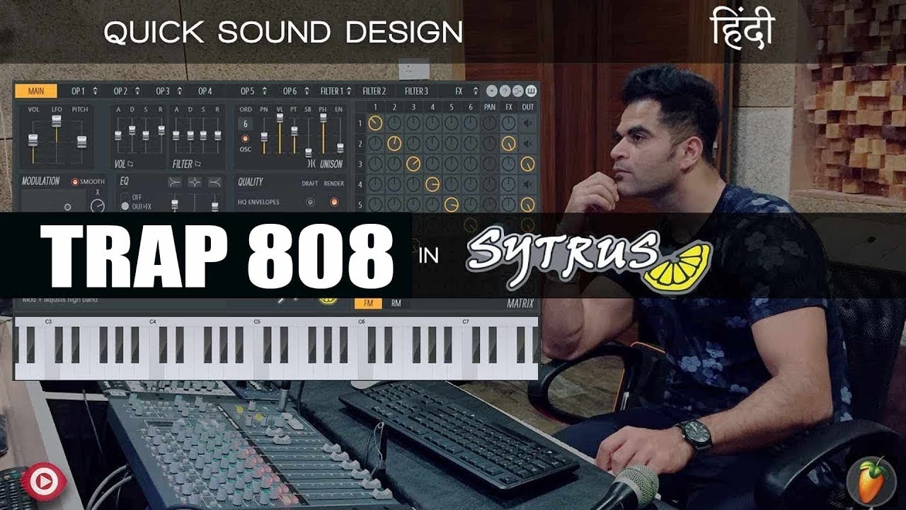 Sound Design | Make 808 Trap Kick in Sytrus | DEV | हिंदी