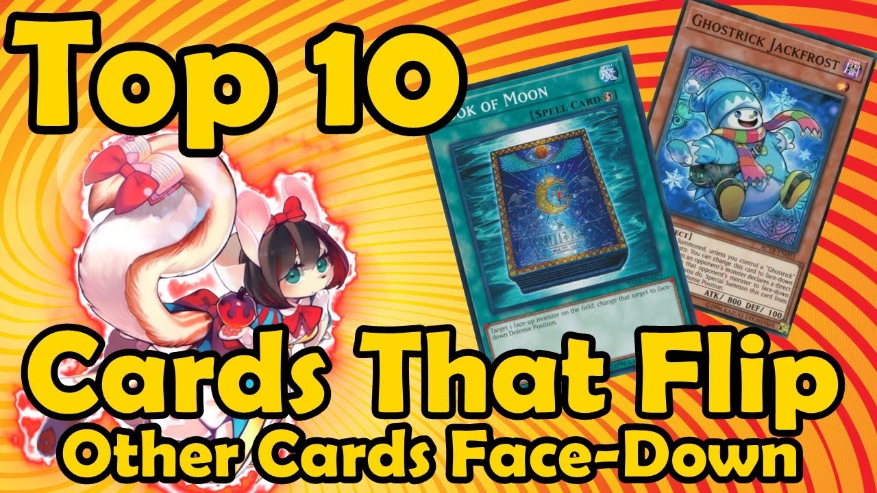 Top 10 Cards That Flip Other Cards Face-Down in YuGiOh