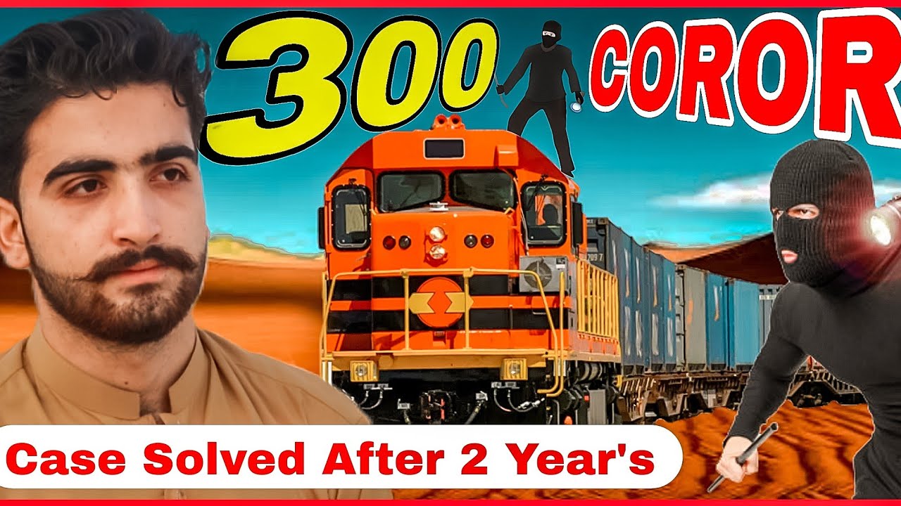 India ki Subse Bardi Train Robbery | choro ko Nasa ke Madad se pakra Gaya