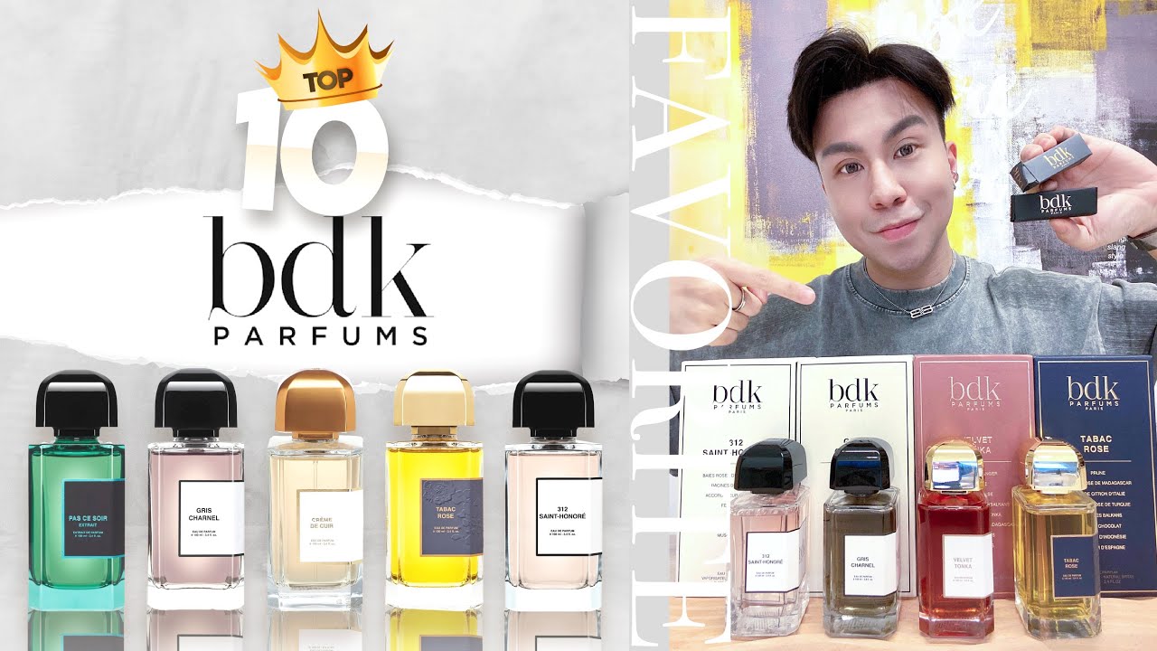 BDK 10款入坑香水分享 | Top 10 BDK Fragrances