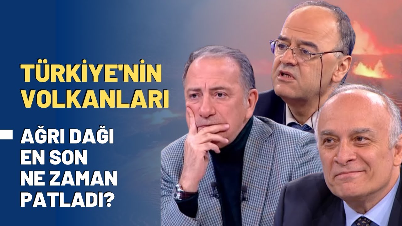 Türkiye'nin Volkanları.. Ağrı Dağı En Son Ne Zaman Patladı?