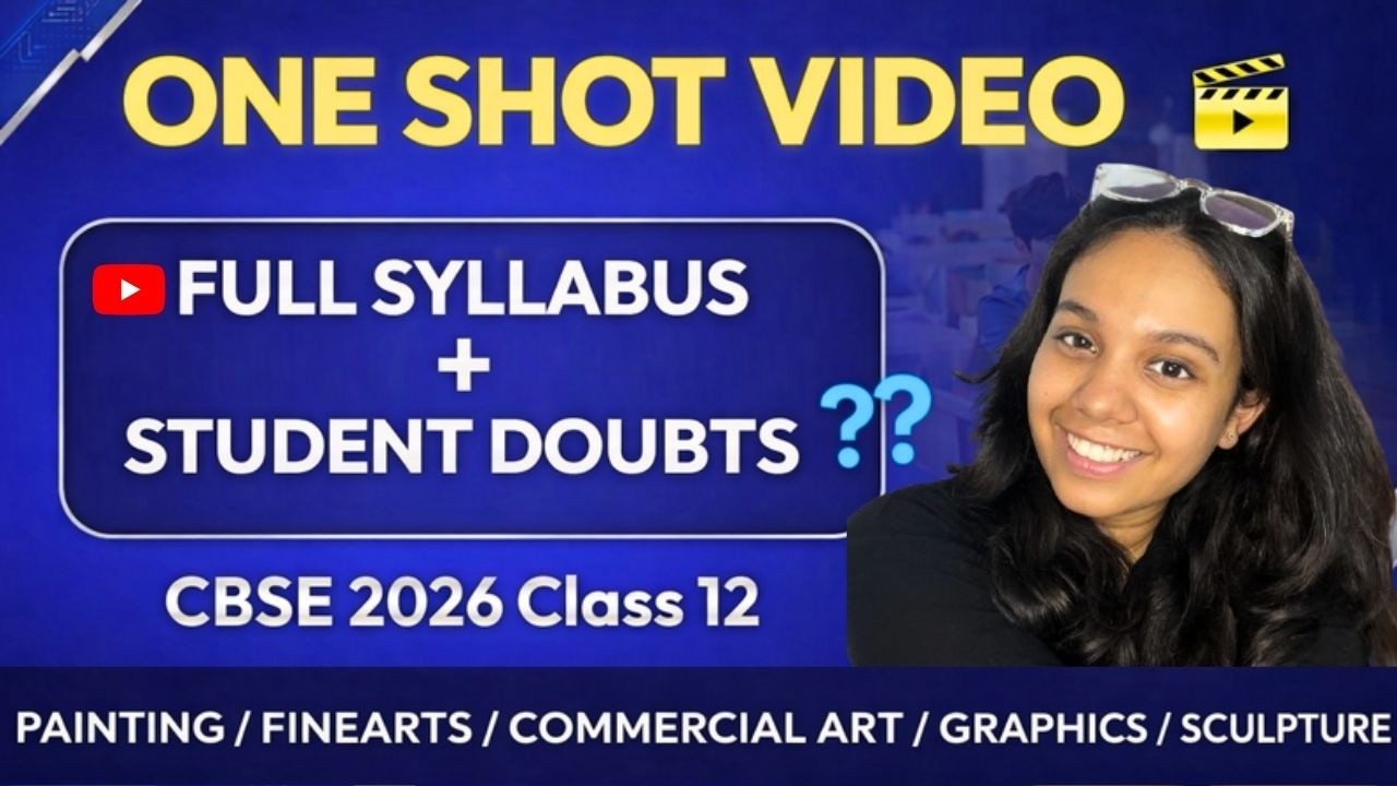 CBSE Class 12 Fine Arts COMPLETE One Shot 2025&ndash;26 | Full Syllabus + Important Doubts Solved
