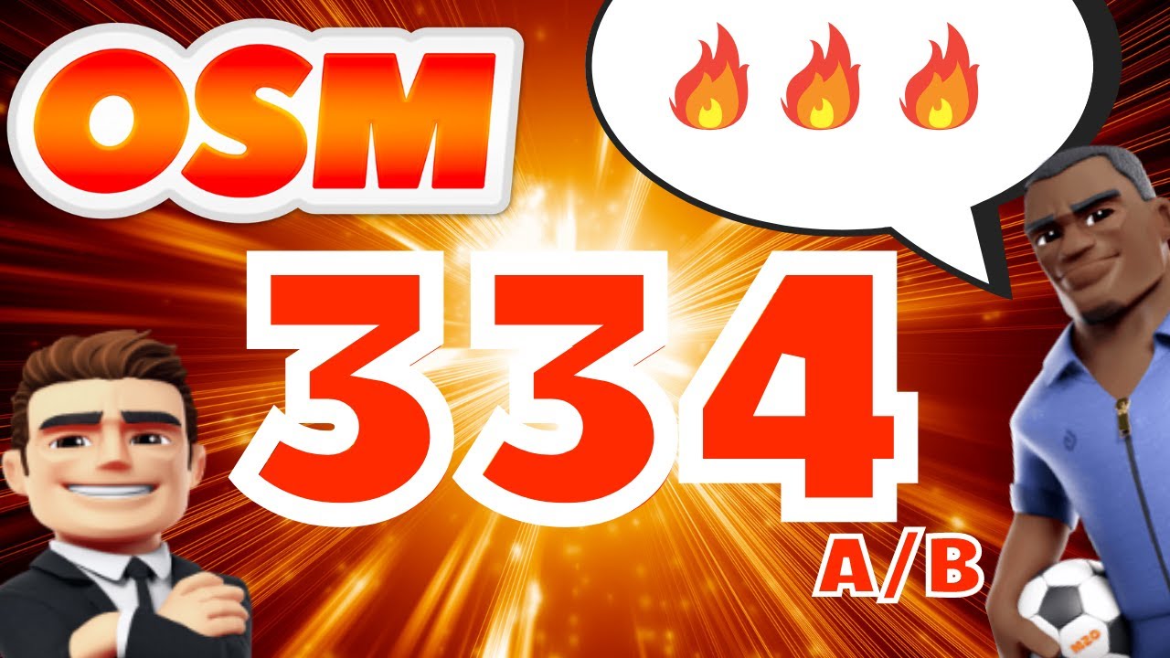 OSM Tactic 🔥🔥🔥 : Super 334 A/B