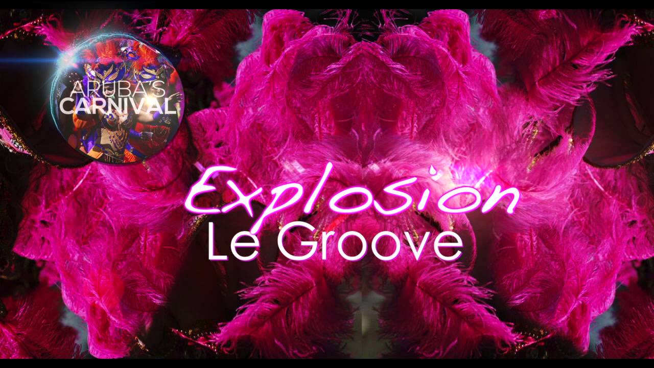 Le Groove- Explosion