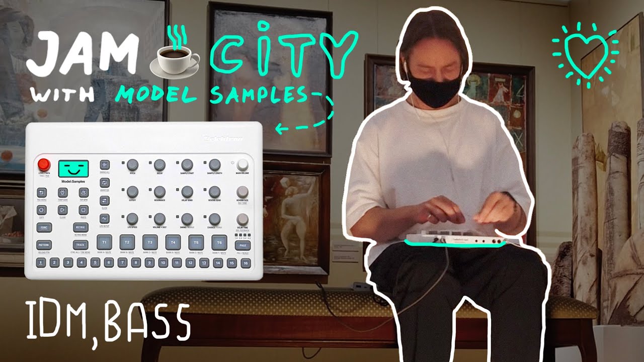 Elektron Model Samples 😋 IDM, Bass ☕ JAM CITY, Эрмитаж-Сибирь