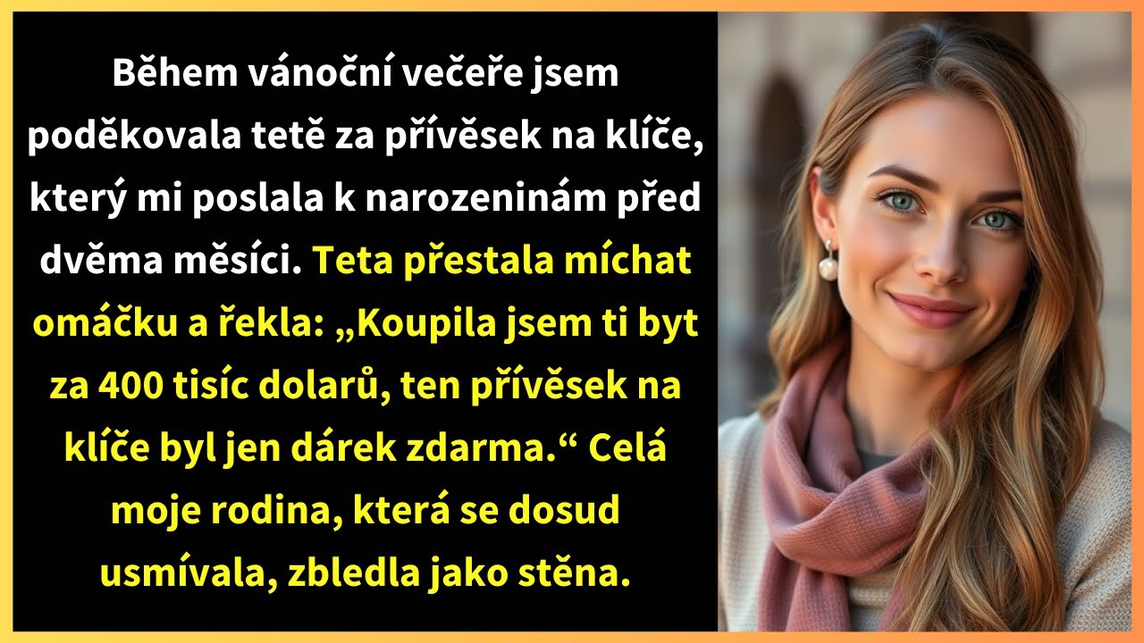 Během vánoční večeře jsem poděkovala tetě za přívěsek na klíče, který mi poslala k narozeninám před