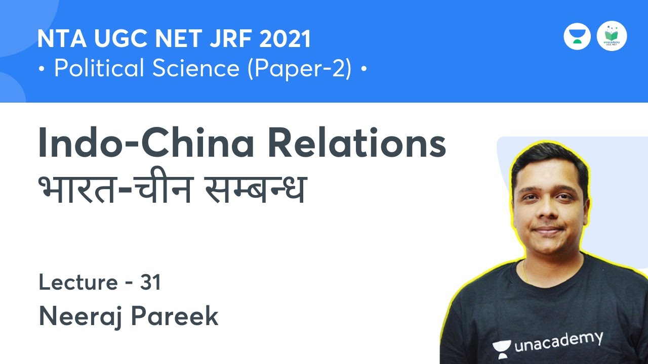 Indo-China Relations | Political Science | NTA UGC NET JRF 2021 | by Neeraj Pareek