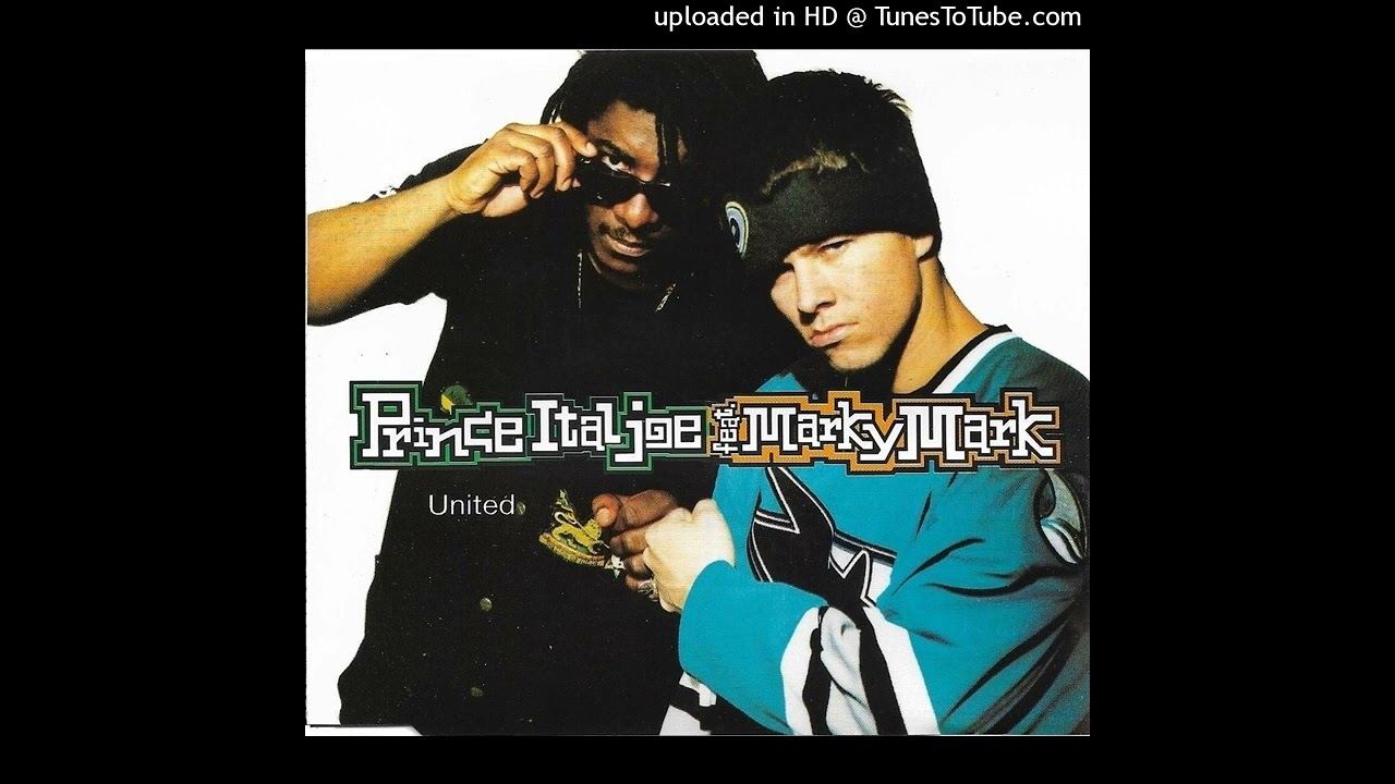 Prince Ital Joe feat. Marky Mark - United (United Mix)