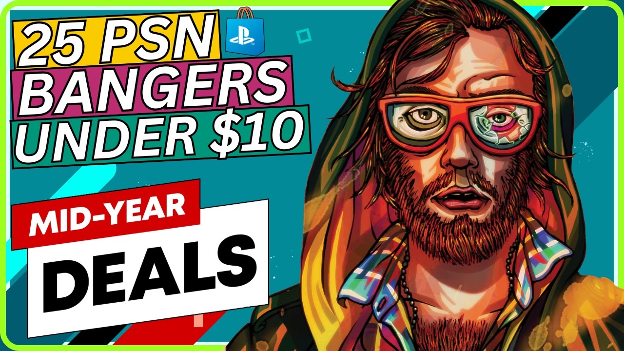 25 Absolute BANGERS Under $10! PSN Mid Year Deals Sale 2026