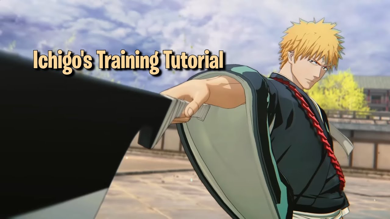 Ichigo's Training Tutorial