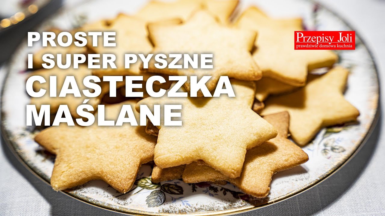 PROSTE I SUPER PYSZNE CIASTECZKA MAŚLANE - SEKRETNY PRZEPIS Z MOJEGO DOMU - 4K
