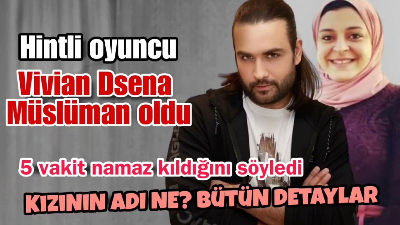 Vivian Dsena ne zaman M&Uuml;SL&Uuml;MAN oldu? Kızının adı ne?