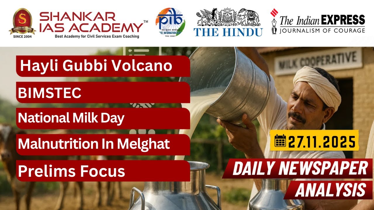 Daily Current Affairs Analysis | 27th November, 2025 | Shankar IAS Academy | UPSC | Mains 2025