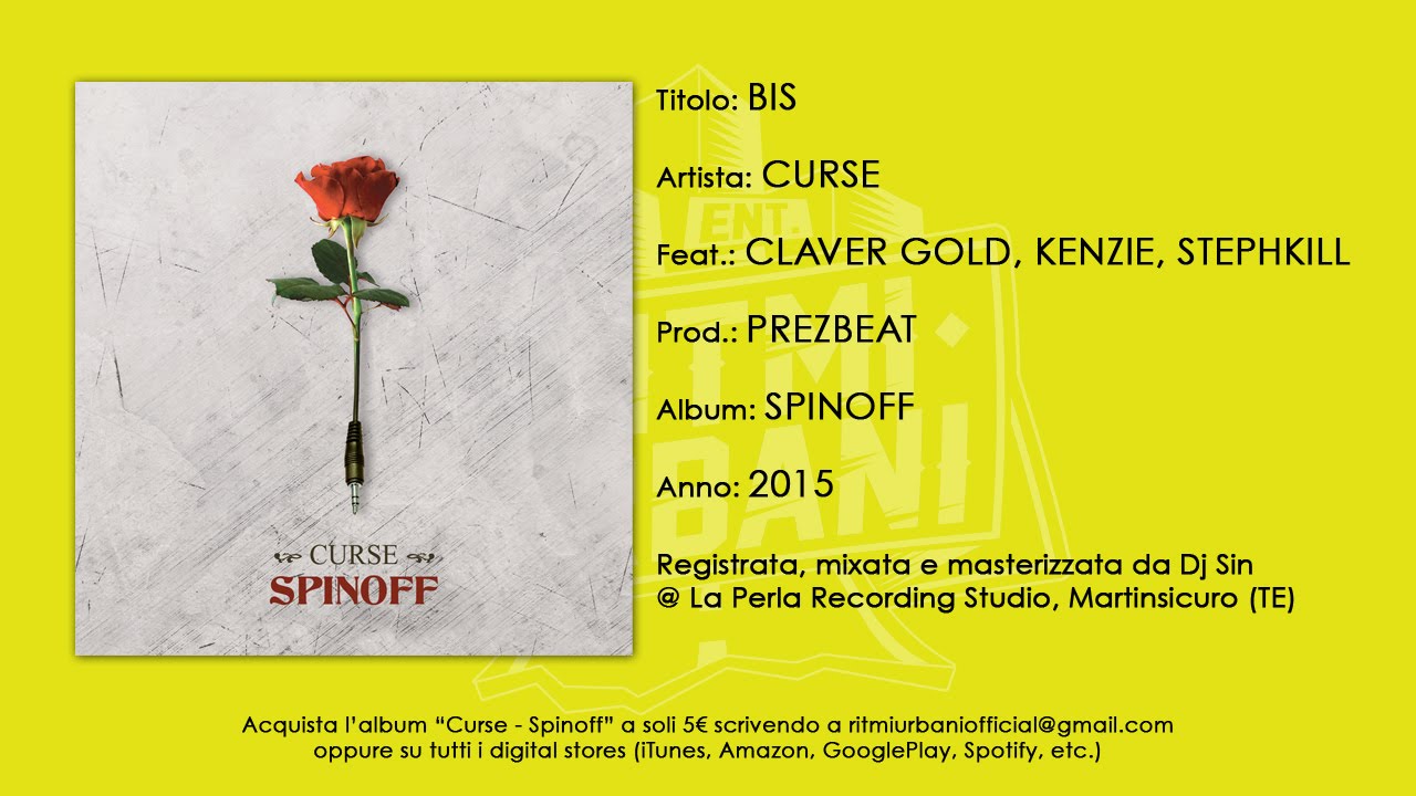 Curse - Bis (con Claver Gold, Kenzie e Stephkill - prod. PrezBeat)