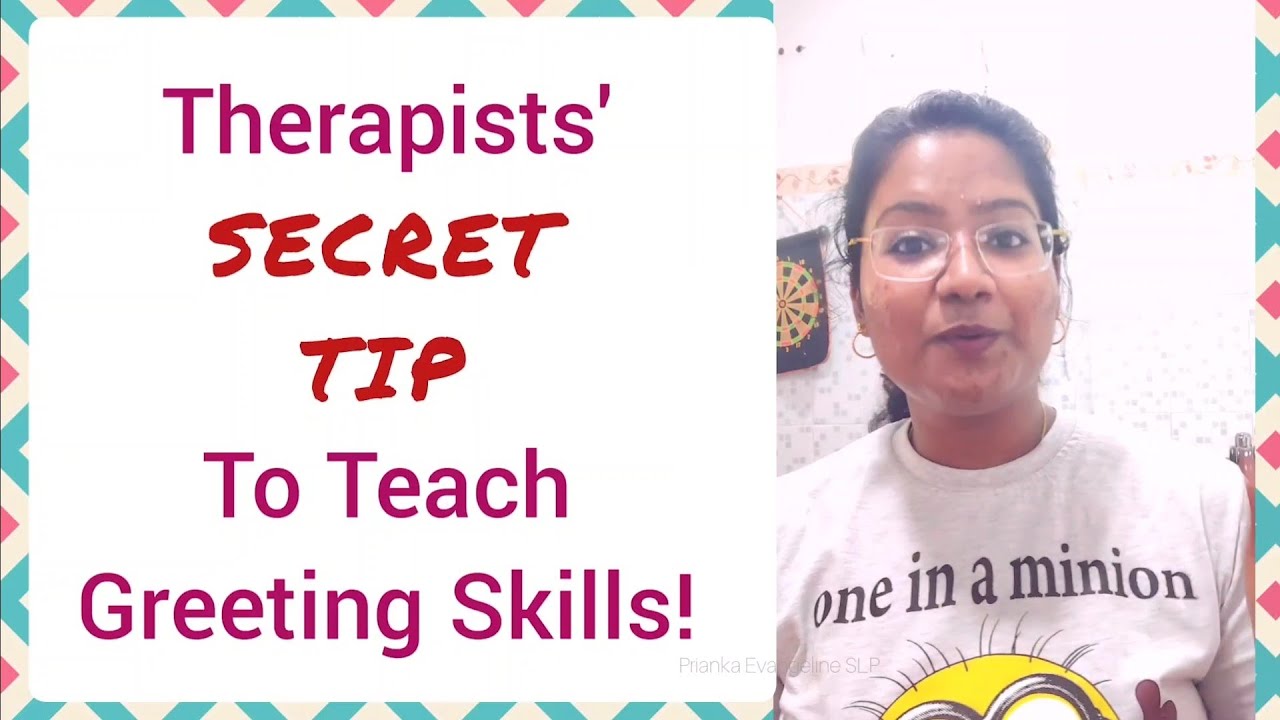 Most Effective Speech Therapy Technique To Teach Greeting Skills in Toddlers