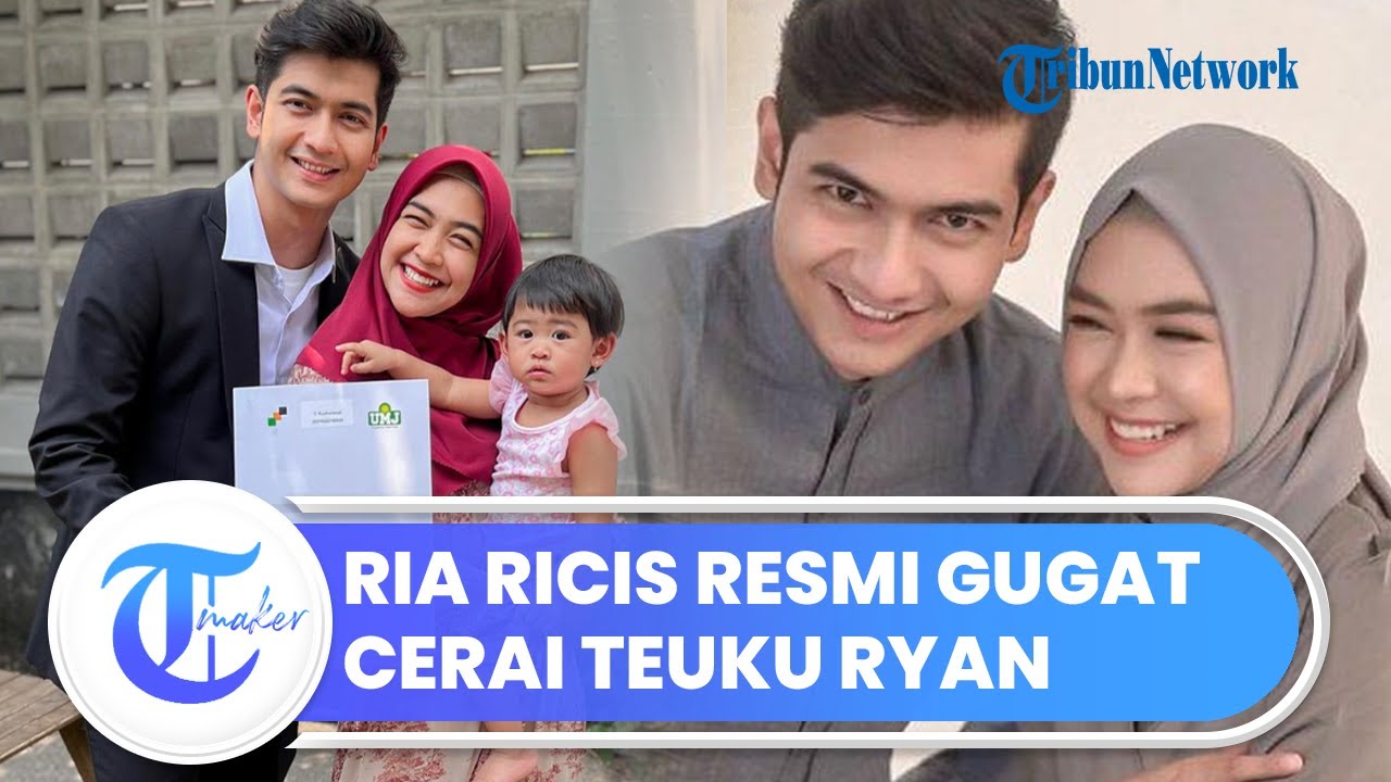 Ria Ricis Resmi Gugat Cerai Teuku Ryan, Ini Fakta Gugatannya