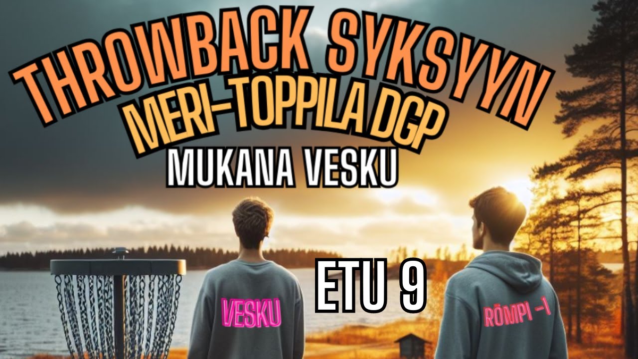 Meri-Toppila DGP | Kajjjaanilaesen haasto Etu 9