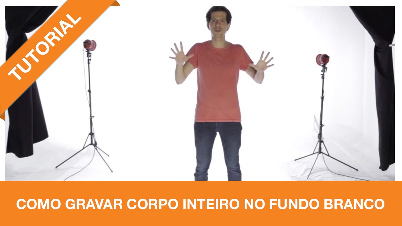 Tutorial Foco Filmes - Como gravar corpo inteiro no fundo branco