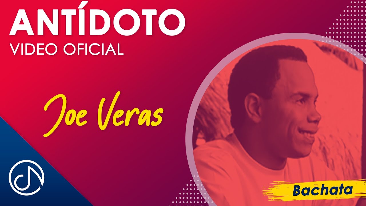 ANT&Iacute;DOTO 💊 - Joe Veras [Video Oficial]