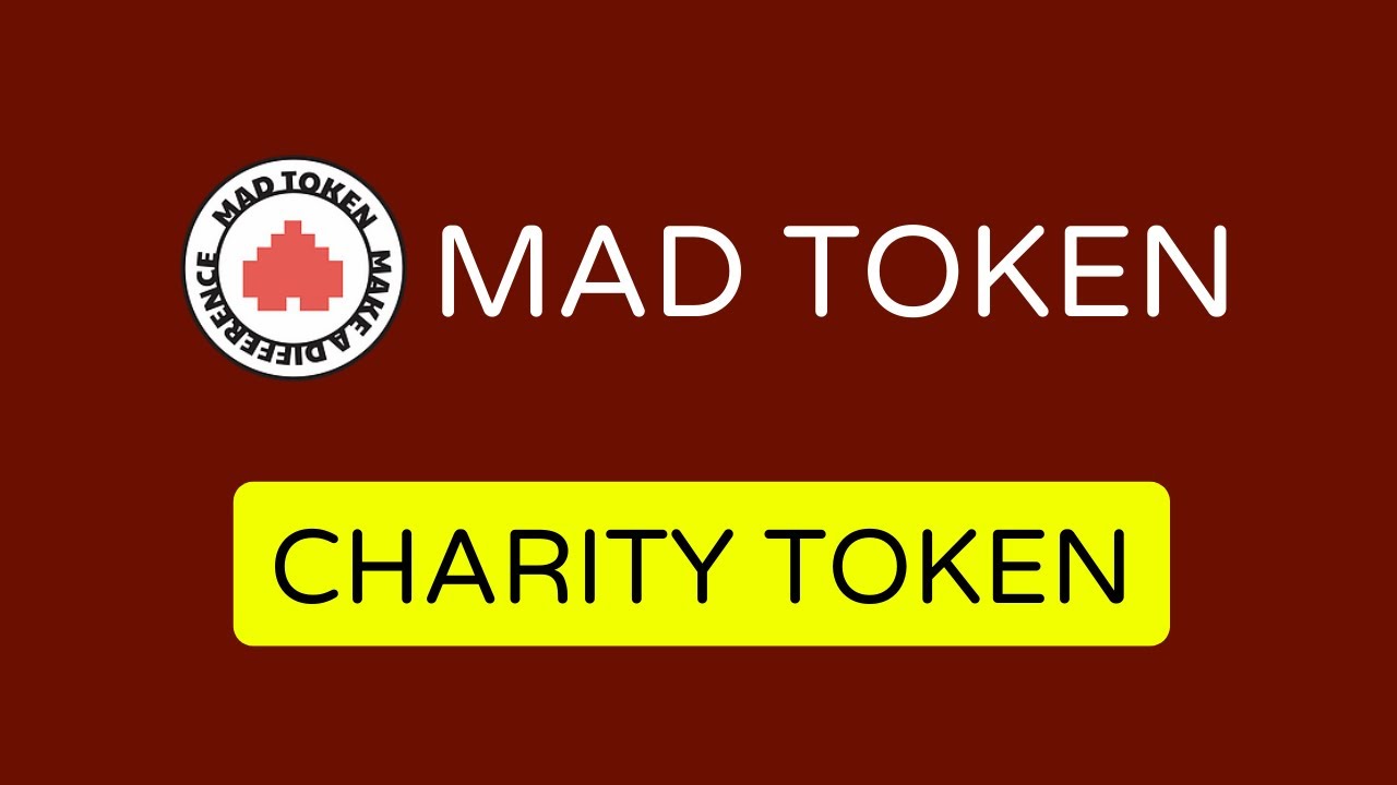 MAD TOKEN Project Review || Charity Token With True Purpose