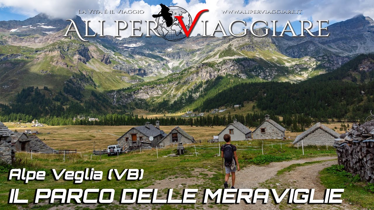 Alpe Veglia (VB) - Il Parco delle Meraviglie