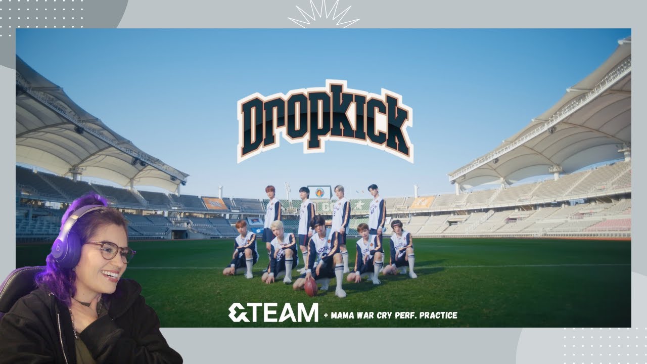 &TEAM ‘Dropkick’ Official MV + MAMA War Cry Perf. Dance Practice Reaction