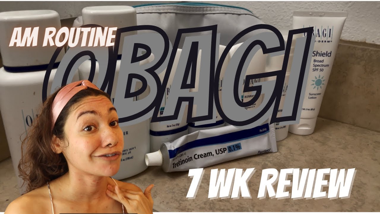 OBAGI Nu DERM am routine: How to use plus 7 week review!