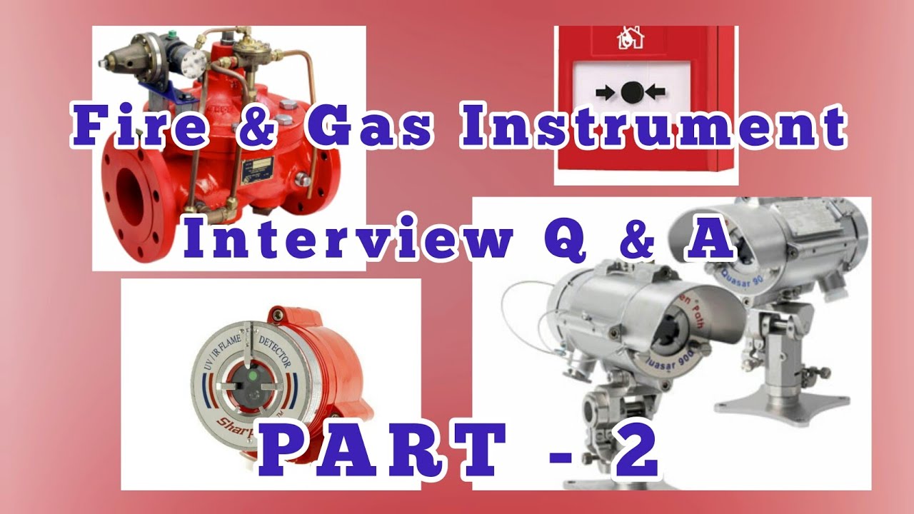 Fire & Gas Instrument Interview Question and Answer | F&G Instrument Technician Interview Q & A