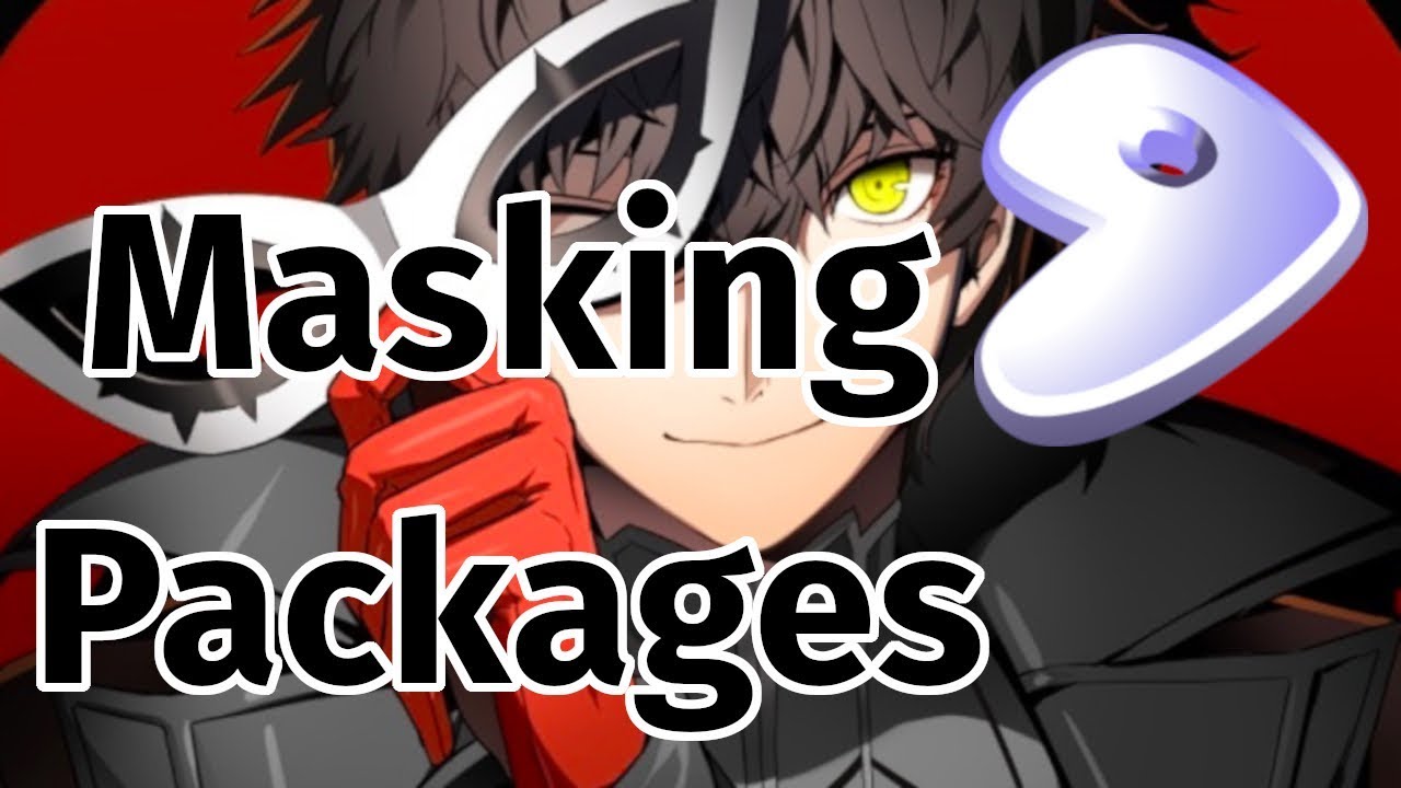 Masking (and Unmasking) Packages in Gentoo Linux