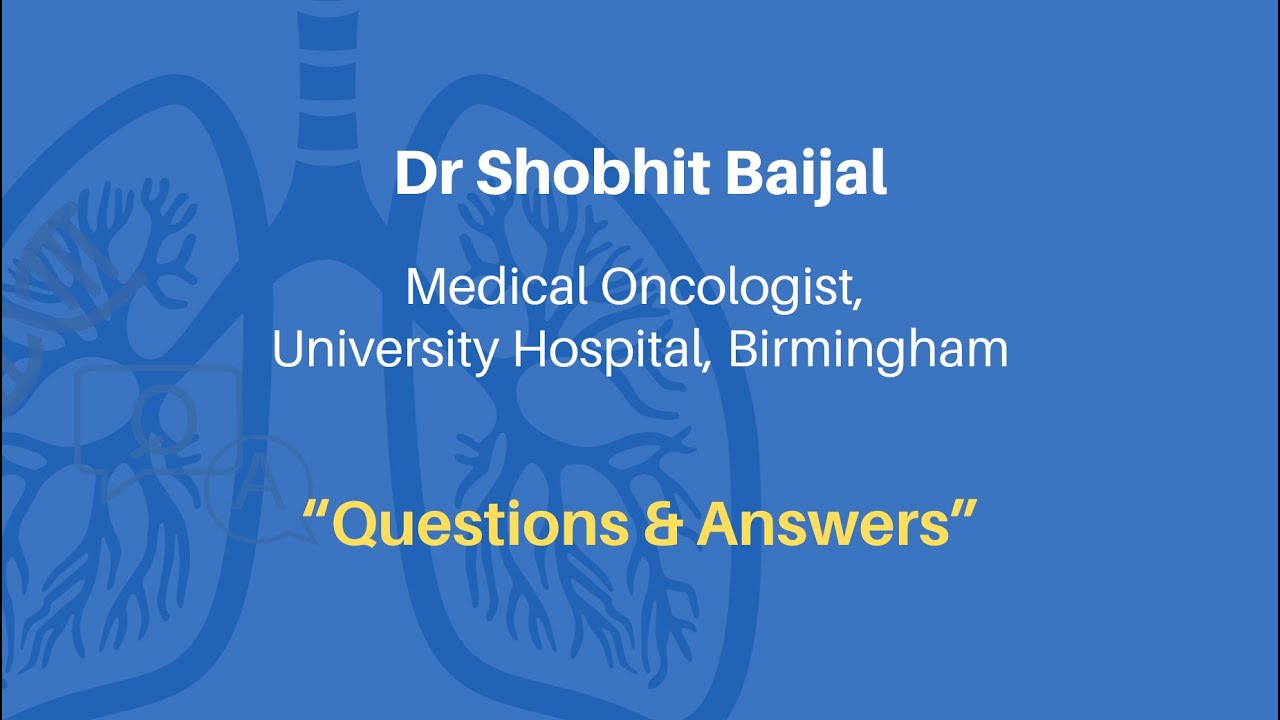 Dr Shobhit Baijal - “Questions & Answers”