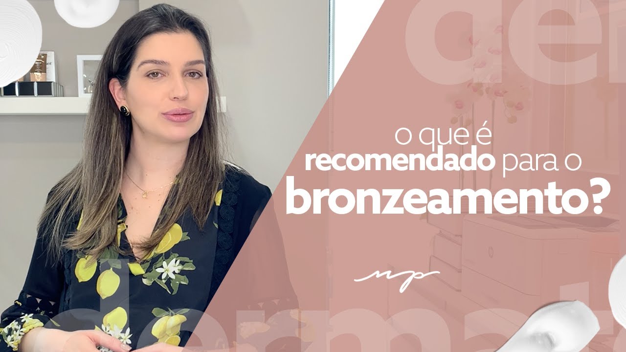 Quais são os perigos do bronzeamento? | Dra. Mariana Piccinin