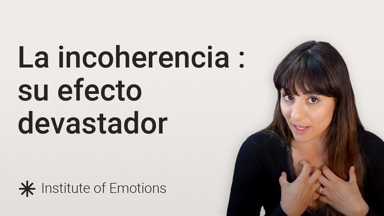 La incoherencia: su efecto devastador ↦ Sara Pallarès