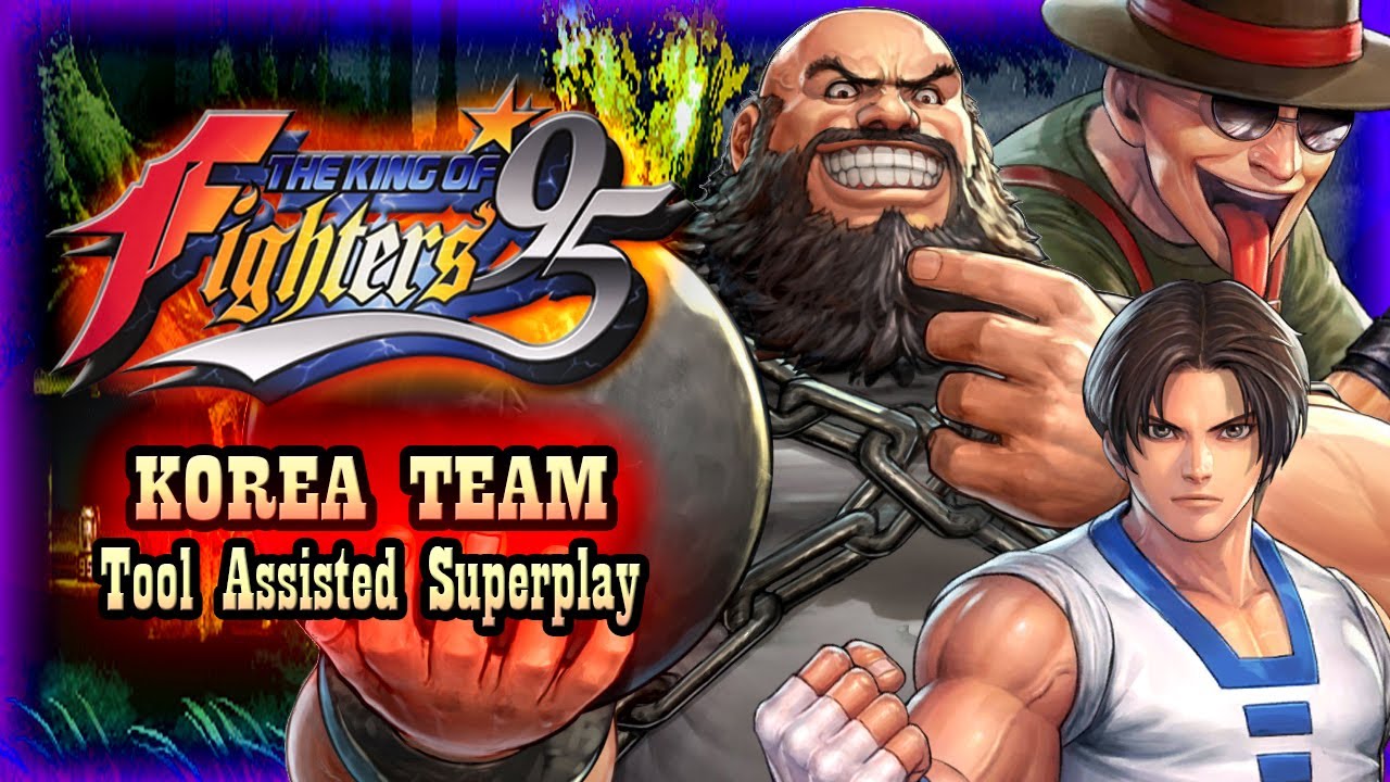 【TAS】THE KING OF FIGHTERS '95 - KOREA TEAM - | KIM KAPHWAN \ CHANG KOEHAN \ CHOI BOUNGE
