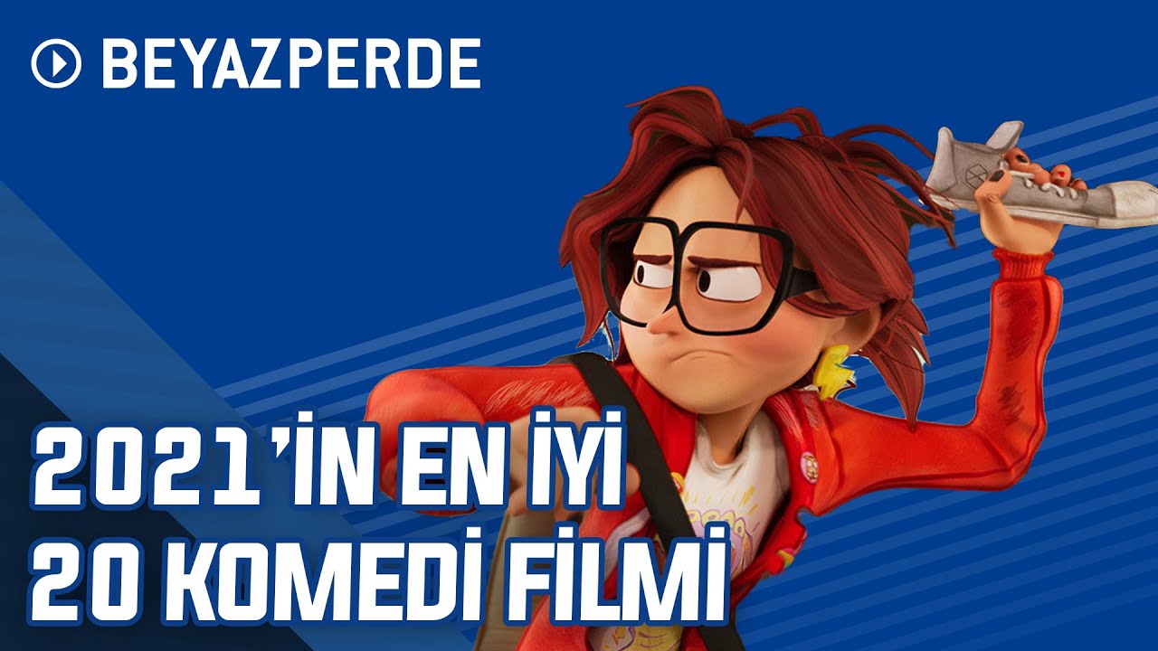 2021'in En İyi 20 Komedi Filmi | Beyazperde