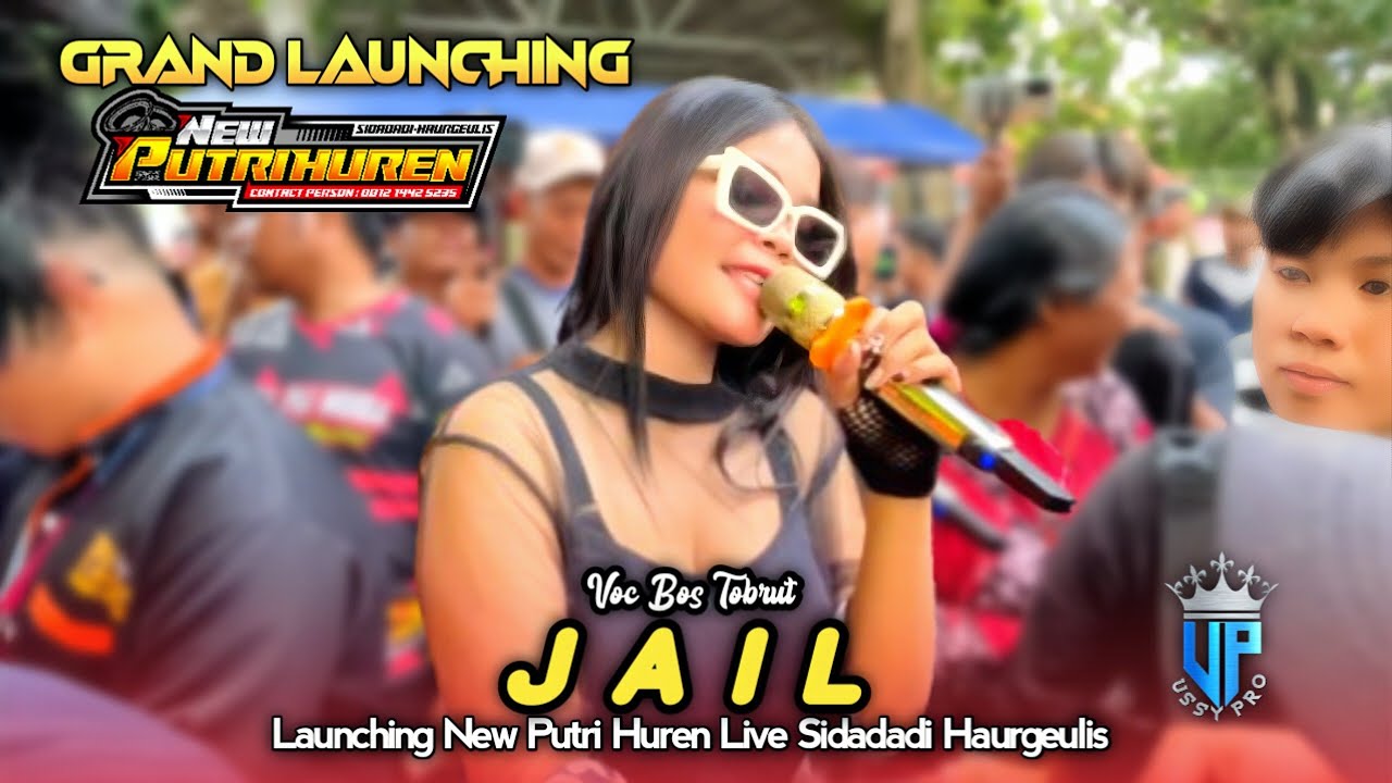 JAIL &bull; Dede Tria (Bos Tobrut) &bull; Launching New Putri Huren &bull; Live Sidadadi Haurgeulis
