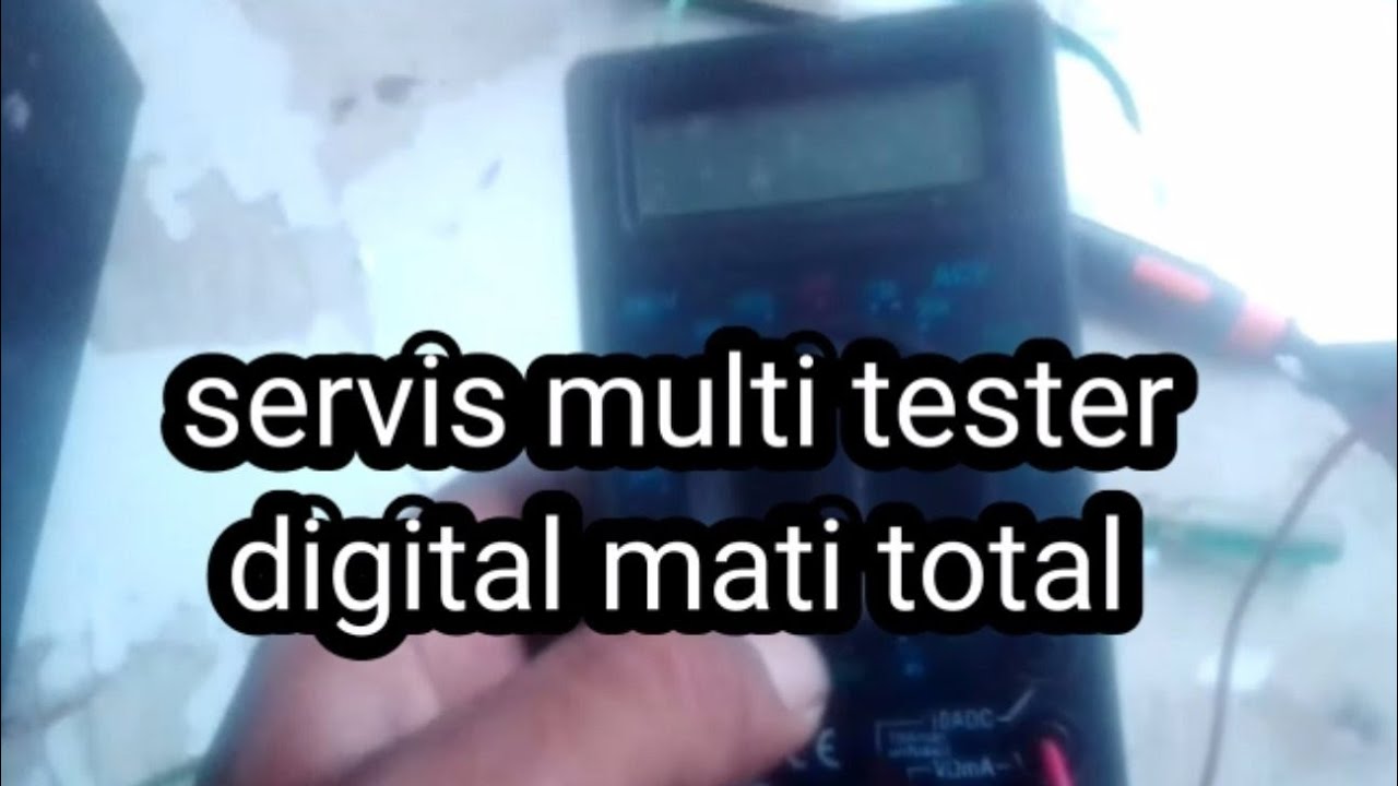 servis multi tester digital mati total#buditeknisi #samelektronik#