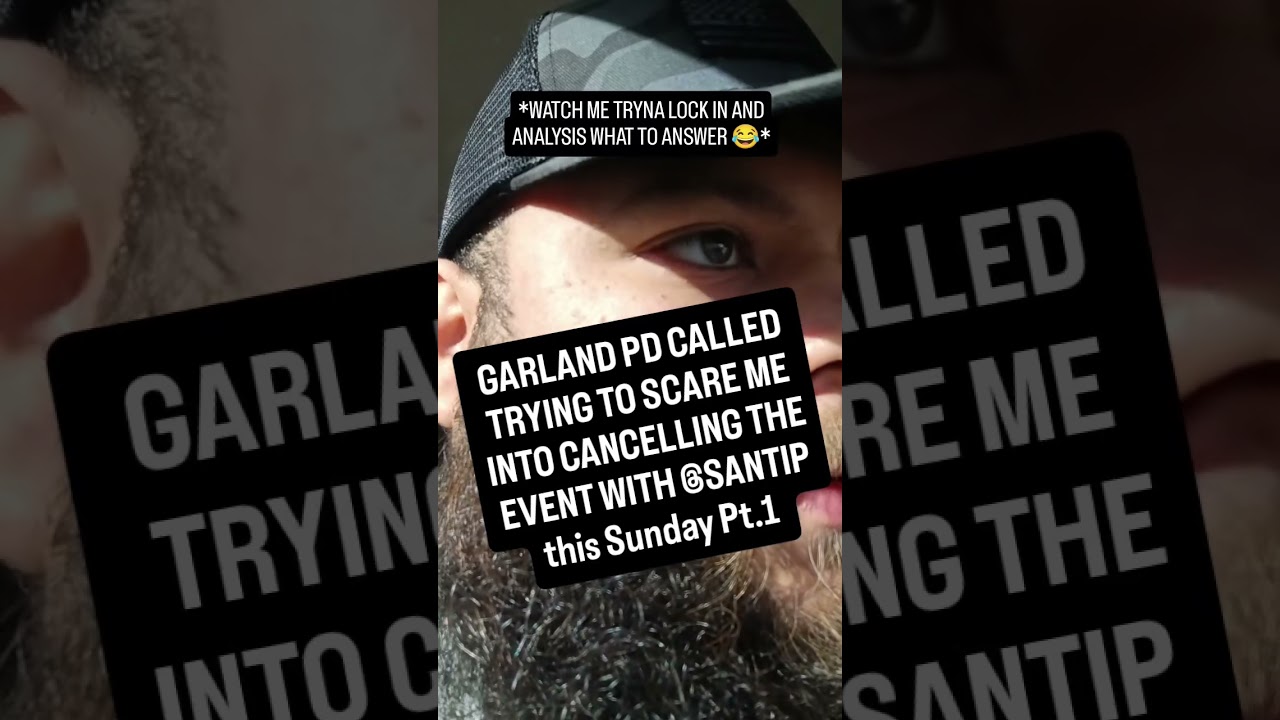 Garland pd try to scare into cancelling with 