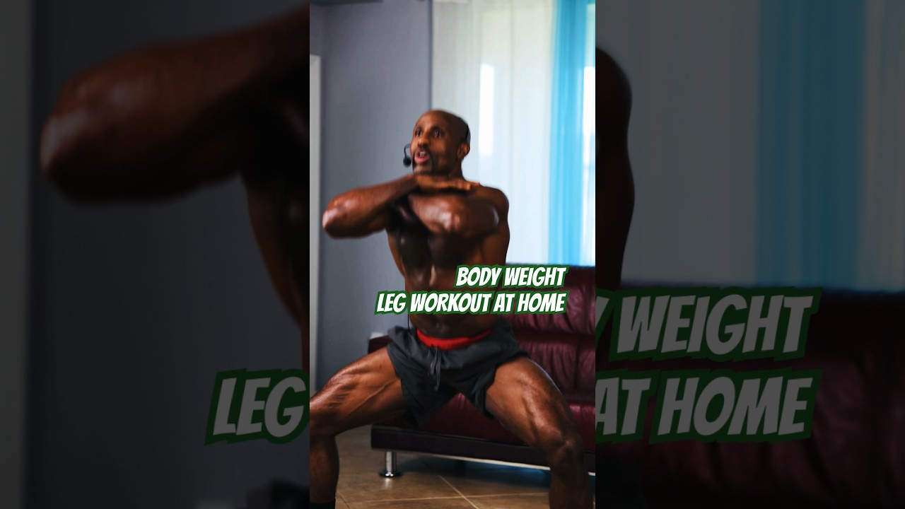 BODY WEIGHT LEG WORKOUT #legworkout #bodyweightworkout #legexercises #legmuscle