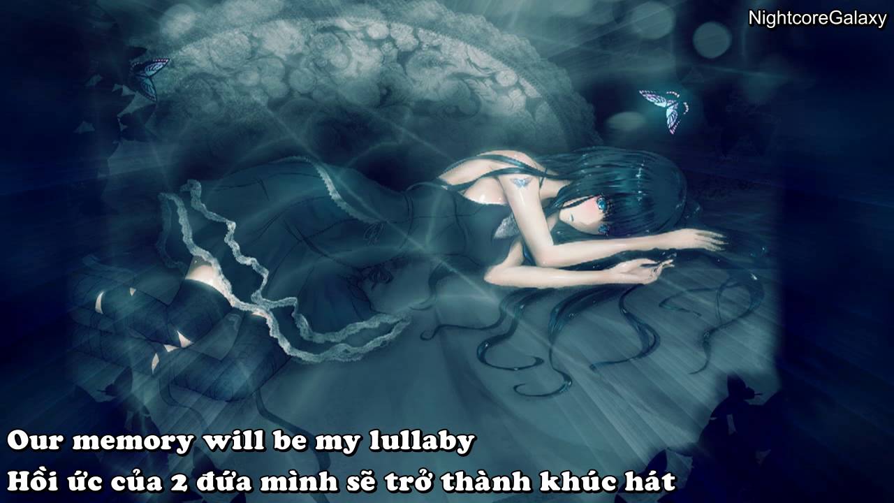 [Nightcore + Vietsub] Sing Me To Sleep